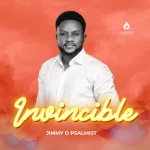 [Music] Invincible - Jimmy D Psalmist