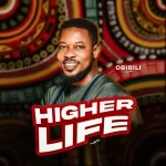 [Download] Higher Life - Obibili