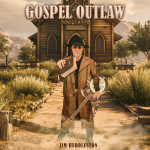 Jim Huddleston - Gospel Outlaw