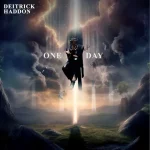 [Download] One Day - Deitrick Haddon