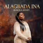 [Music] Alagbada Ina - Bukola Anney