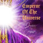 [Music] Emperor of the Universe - Dunsin Oyekan Feat. Theophilus Sunday