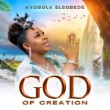 [Music] God of Creation – Ayobola Elegbede