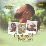 [Download] Captured With Your Love - Ayodele Enoch