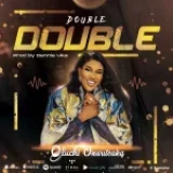 [Music] Double Double – Oluchi Onwuteaka
