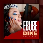 [Music] Ebubedike - Endless Joy