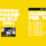 Phil Wickham & Brandon Lake Announce Return Of ‘Summer Worship Nights’ Tour