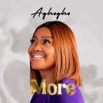 [Music] More - Aghogho