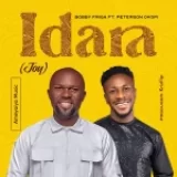 [Music] Idara (Joy) – Bobby Friga Ft. Peterson Okopi