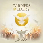 [Download] Carriers of Glory - Joshua Adedeji