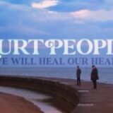Sidewalk Prophets Shares “Hurt People (Love Will Heal Our Hearts)”