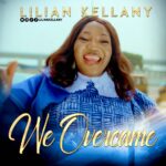 [Download] We Overcame - Lilian Kellany