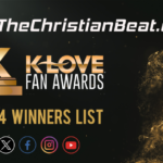 11th Annual K-LOVE Fan Awards Winners List