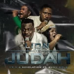 [Download] Lion of Judah - Mr M & Revelation Ft. Sunmisola & Yinka Okeyele