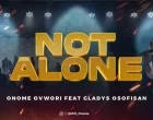 Onome Ovwori Not Alone 140x110