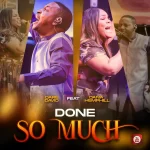 [Music] Done So Much - Dare David Feat. Dana Hemphill