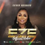 [Music] Eze - Esther Adegbayo