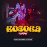 [Download] Kosoba – Makolad Praise Ft. Teepraize