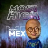 [Download] Most High – Minister Mex