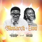 [Music] Monarch of Zion - Adewunmi Staples Feat. Temitope Folajimi