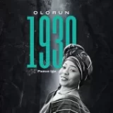 [Download] Olorun 1930 – Peace Ige