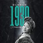 [Download] Olorun 1930 - Peace Ige