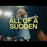 [Download] All Of A Sudden - Elevation Worship feat. Tiffany Hudson & Chris Brown