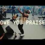 [Download] Owe You Praise - Elevation Worship