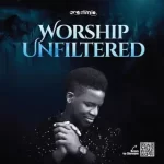 [Music] Worship Unfiltered - Aremmic