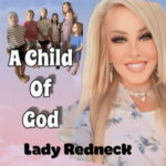 New Single Review: "A Child of God" by Lady Redneck