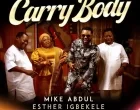 Carry Body Mike Abdul x Esther Igbekele x Adegbodu Twins 140x110