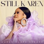 [Album] Still Karen - Karen Clark Sheard