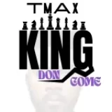 [Video] King Don Come – TMAX