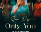 Only You Queen Bolaji 140x110