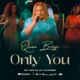 [Download] Only You – Queen Bolaji