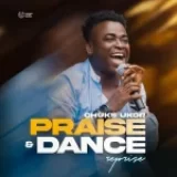 [Music] Praise & Dance – Chuks Ukor