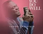 Lanre Iwalehin You Do Well 140x110