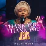 [Video] Thank You, Thank You Jesus – Ngozi Okoh