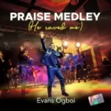 [Video] Praise Medley (He Saved Me) – Evans Ogboi