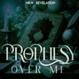 [Download] Prophesy Over Me – Mr M & Revelation