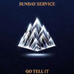 [Album] Go Tell It - Sunday Service Choir