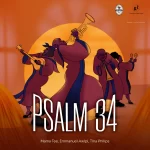 [Download] Psalm 34 - Mama Tee ft. Emmanuel Awipi and Tina Philips