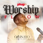 [Music] PlugIn Worship Flow - Odunayo Aboderin