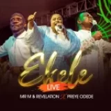 [Music] Ekele – Mr M & Revelation Ft. Preye Odede