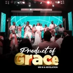 [Music] Product of Grace - Mr M & Revelation