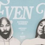 Anthony Evans & Naomi Raine Release “Even If (Extended Version)”