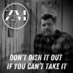 Review: Zach McKenzie's "Don't Dish It Out if You Can't Take It"