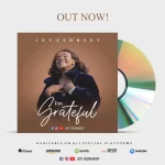 [Music] I’m Grateful - Joy Kennedy