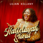 [Video] Halleluyah Shout - Lilian Kellany