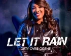 Let It Rain – Gifty Ovire Ogene 140x110